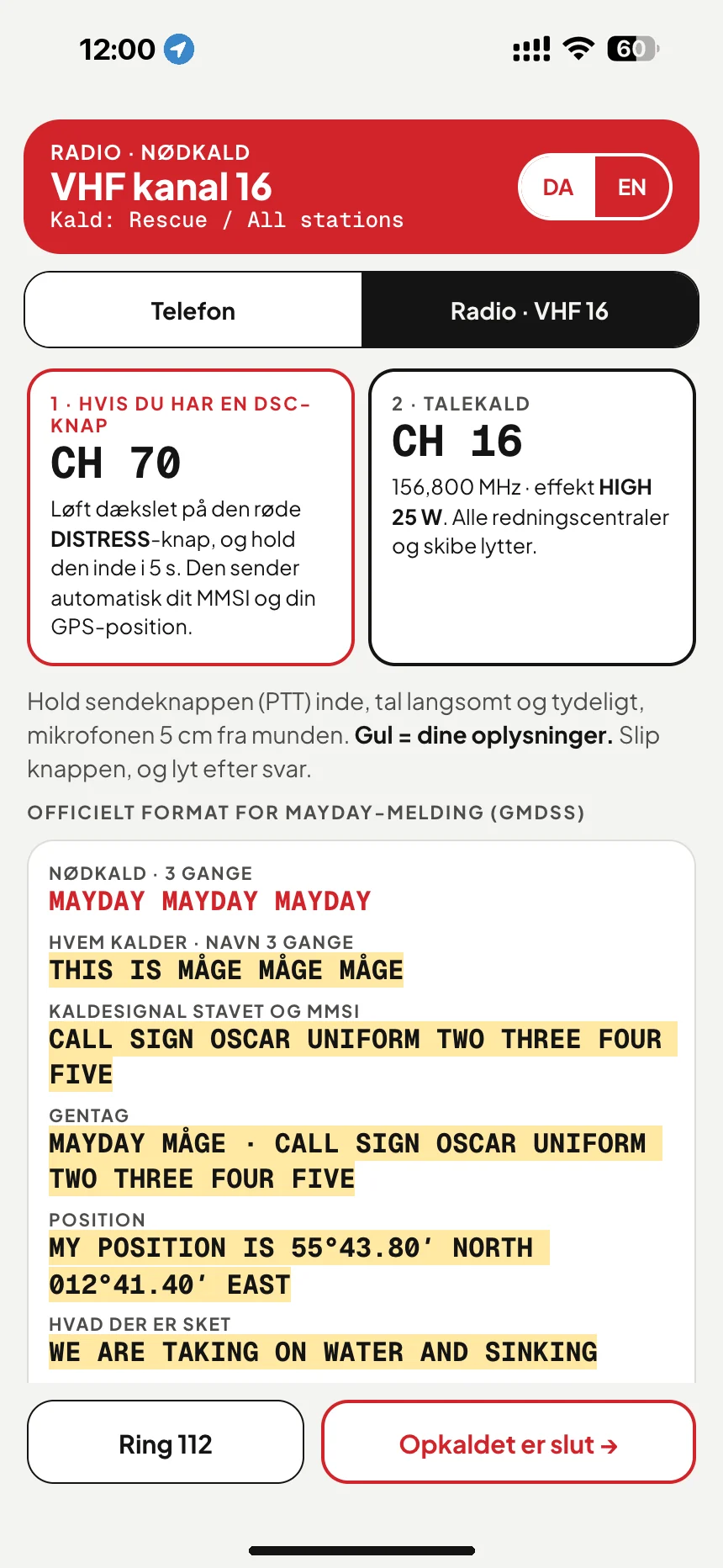 VHF MAYDAY-nødkald: nødmelding på kanal 16 med bådens navn, kaldesignal og position · VesselSOS