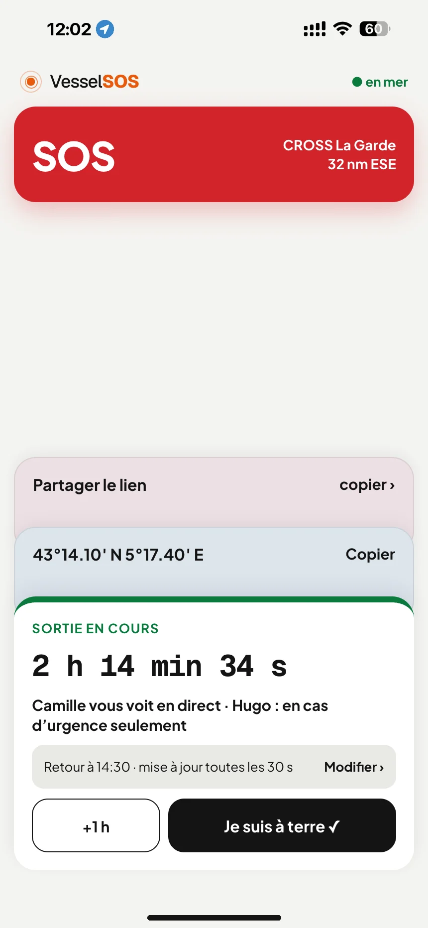 Suivi de sortie en mer: sortie en cours : heure de retour et contacts qui vous voient en direct · VesselSOS