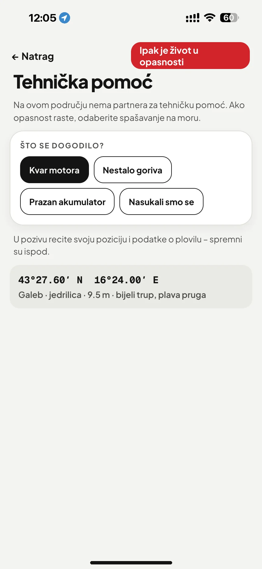 Tegljenje i pomoć na moru: kvar motora, nestalo goriva ili prazan akumulator: položaj i podaci o brodu spremni za poziv · VesselSOS