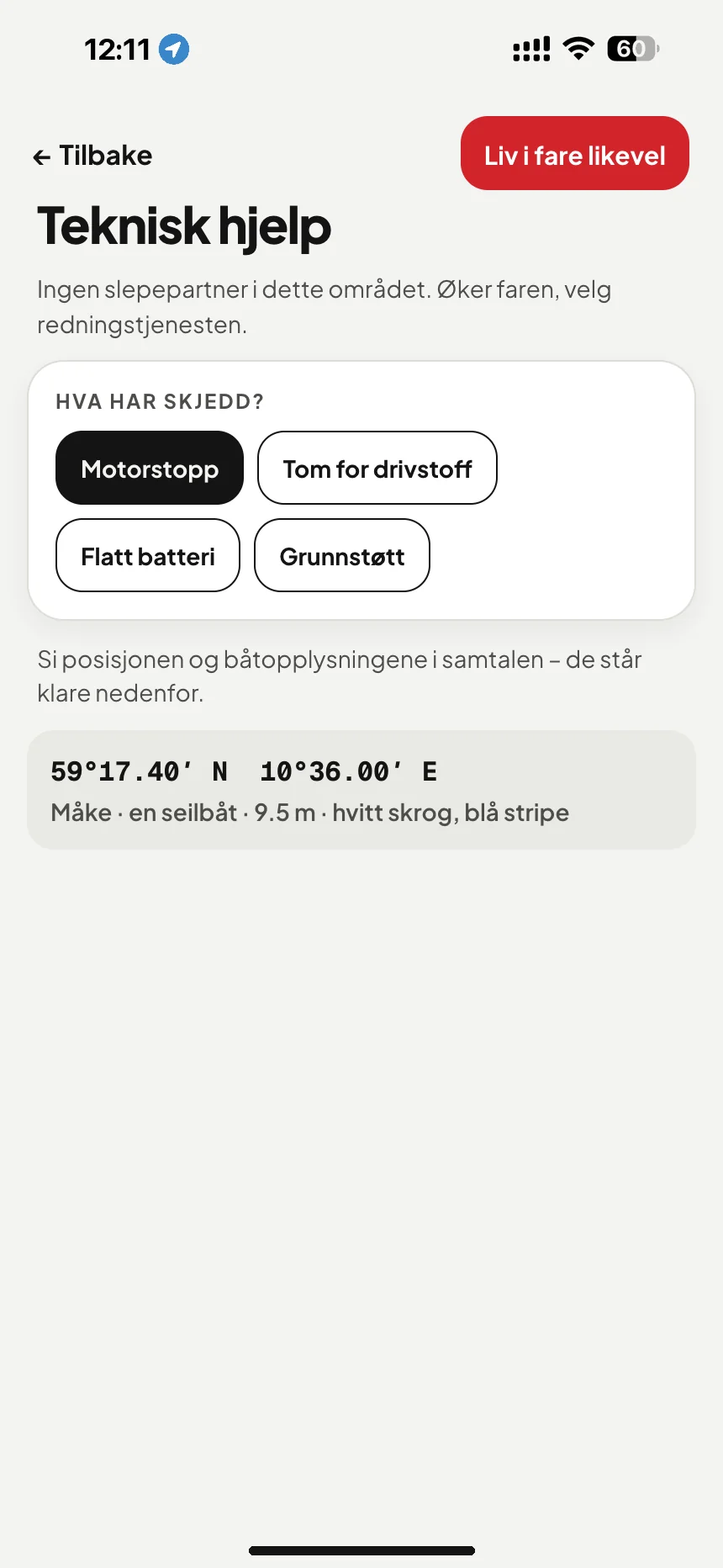 Slepehjelp på sjøen: motorstopp, tomt for drivstoff eller flatt batteri: posisjon og båtdata klare for samtalen · VesselSOS