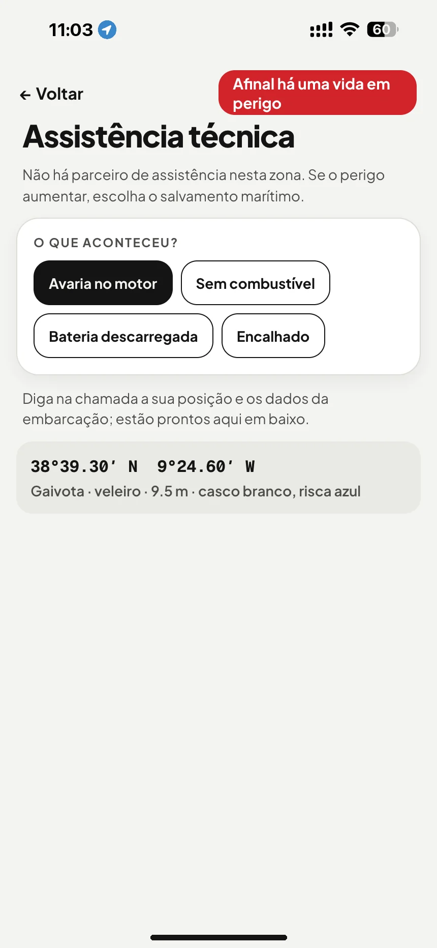 Reboque e assistência náutica: avaria do motor, sem combustível ou bateria descarregada: posição e dados do barco prontos para a chamada · VesselSOS